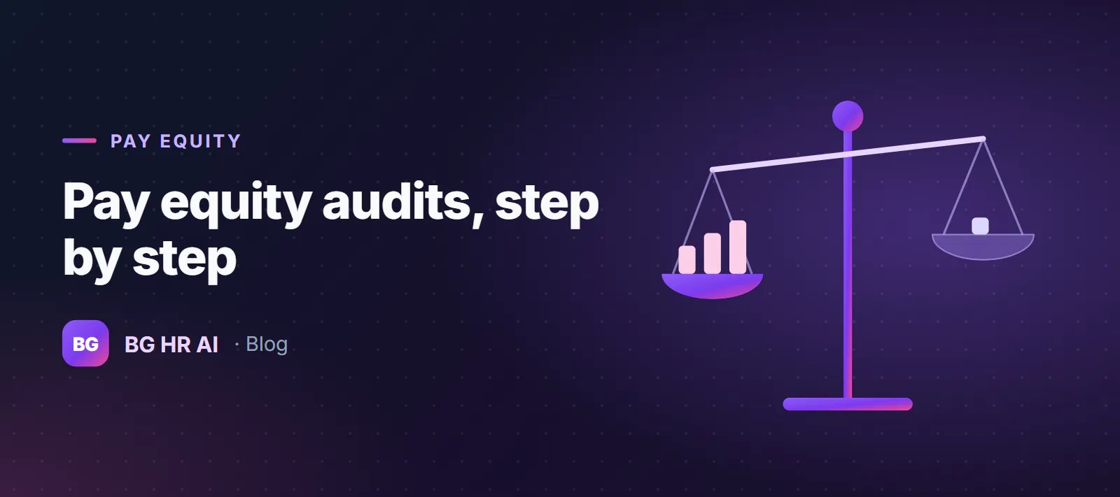 Article illustration: Internal Pay Equity Audit: A Step-by-Step Guide for HR Consultants